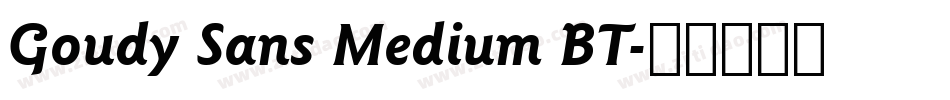 Goudy Sans Medium BT字体转换